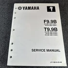 Yamaha Outboard LIT-18616-03-46, F9.9B T9.9B Service Manual 6DR-28197-AS Used. Price: $80.00.