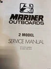 Mariner Outboard 2 Model Service Manual M-90-99503 Used. Price: $6.50.