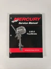 Mercury Service Manual 2.5/3.5 Fourstroke Starting Sn: 0R131842 P/n 90-899925 Used. Price: $19.95.