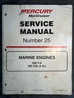 Mercury Mercruiser Service Manual #25 Gm V-6 262 Cid (4.3L) 90-861328--1 1199 Used. Price: $44.48.