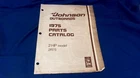 Used 1975 Johnson 387011 Parts Catalog 2HP Model 2R75. Price: $18.95.