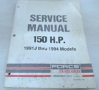 Force Outboards 150 Hp 1991J Thru 1994 Service Manual P/n 90-823268 Used. Price: $15.29.