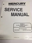 Mercury Service Manual Models 2.5 Efi / Short Shaft Offshore, 1998 90-840151 Used. Price: $32.00.