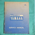 1983 Yamaha Outboard Supplementary Service Manual 25N, LIT-18616-00-10 Used. Price: $18.99.