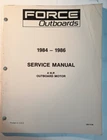 1984 - 1986 Ob 4126 Force Hp Outboard Service Manual Used. Price: $12.95.