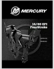 2017 Mercury 15 Efi Fourstroke Service Manual Part No. 90-8M0125265 Usb New. Price: $19.95.