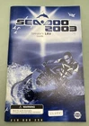 Sea-doo 219000256 Operator's Guide Lrv English 2003 New Genuine. Price: $59.85.