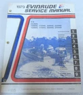 1979 Evinrude Outboard Marine V-6 Models 150940 175940 Service Manual 5431 Used. Price: $19.03.