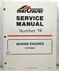 1994 Mercury Mercruiser Service Manual #19 V-8 Diesel Marine Engines 90-823227 Used. Price: $25.00.