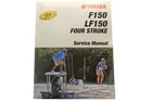 Yamaha LF150C Service Manual LIT-18616-02-51 Oem New. Price: $99.00.