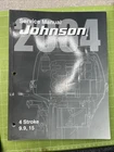 2004 Evinrude Johnson 9.9-15 Four Stroke Service Manual 5005655 Used. Price: $18.99.