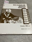 1972 Evinrude Triumph Hp Models 65272 65273 Service Manual P/n: 4819 Used. Price: $29.43.