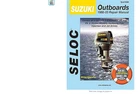Sierra International Seloc Manual 18-01600 Suzuki Outboards Repair 1988-2003 2-2 New. Price: $54.99.