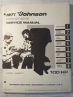 Omc JM-7110 1971 Johnson Hp 100ESL71 Model Outboard Service Manual Used. Price: $19.95.