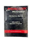 Mercury Mercruiser Manual #30, 496 CID/8.1 Gas Engines 90-863161 (2002) Used. Price: $19.99.