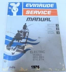 1975 Evinrude Electric Models EB12 EB14 ET12 ET14 Service Manual Item No. 5086 Used. Price: $10.19.