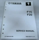 2006 Genuine Yamaha Marine Outboard F15 F20 Service Manual LIT-18616-02-96 Used. Price: $51.71.