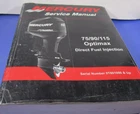 2007 Mercury Outboard 90-889785R01 75 115 Optimax Dfi Service Shop Manual Oem Used. Price: $99.99.