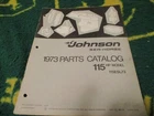 1973 Johnson Hp 115ESL73 Outboard Parts Catalog Manual Used. Price: $9.88.