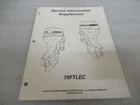 PM225 1999 Johnson Evinrude 70FTLEC Service Information Supplement CR98-07 Used. Price: $8.43.