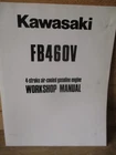 Kawasaki FB460V Gas Engine Workshop Manual 99924-2011-01 Like. Price: $34.99.