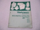 386134 1973 Omc Johnson Sea-horse Hp Outboard Parts Catalog 25R73 25RL73 Used. Price: $14.95.