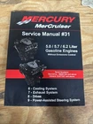 Mercury 90-864260400 8/2009 5.0L/5.7L/6.2L Mpi Gas Engine #31 Service Manual #33 Used. Price: $45.99.