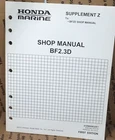 Honda Marine Outboard Engine 61ZW600E2ZE1, Supplement BF2.3D Shop Manual B143B Used. Price: $10.89.