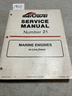 1994 Mercruiser #21 Marine Engines In-line Diesel Service Manual 90-806934 1194 Used. Price: $11.72.