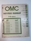 1981 Omc/evinrude Service Manual P/n 392076 V6 Models Used. Price: $29.00.