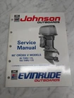 Omc Johnson Evinrude Service Manual Ei 90 Cross Models 85-115 150-175 507949 Used. Price: $47.94.