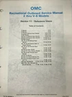 Omc Evinrude Johnson 507508-11 Service Manual 2 Thru V-6 Models Section Used. Price: $18.00.