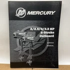 Mercury Service Manual 90-8M0131799 2/2.5/3./3.3 Stroke Outboard July 2020 Used. Price: $20.95.