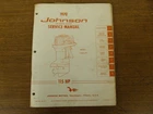1970 P/n JM-7011 Johnson Outboard Service Manual Hp Model 115ESL70 Used. Price: $29.99.