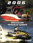 Genuine Yamaha Dealer Service Technical Update Guide/manual 2006 Waverunner/boat Used. Price: $19.99.