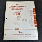 1970 JM-7007 Johnson Outboard Service Manual Hp Models 33R70 33RL70 33E70 Used. Price: $20.00.