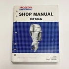 Honda Marine BF60A Shop Manual First Edition 2009 Oem 61ZZ300 Used. Price: $149.99.