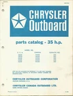 Chrysler Outboard Hp Model 35018 35218 35318 35418 35518 Parts Catalog OB1023 Used. Price: $29.99.