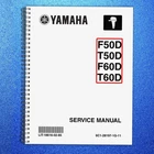Yamaha F50D T50D F60D T60D Outboard Motor Service Manual 2004, Foldouts Brand. Price: $35.30.