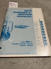 1973 Evinrude Lark Hp Model 50372 50373 50302 50303 Service Manual I/n: 4908 Used. Price: $26.98.