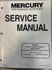 Mercury Outboards Service Manual 2.5 Efi Short Shaft Offshore Models 90-840151 Used. Price: $59.99.