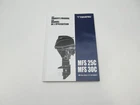003-11118-2AG1 2017 Outboard Owner's Operating Manual For Tohatsu MFS25C/30C Used. Price: $18.95.
