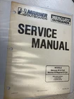 Mercury Mariner Service Manual 30 Jet 40 (4CYL) 90-814676R1 BN58 Used. Price: $19.95.