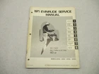 4750 Omc 1971 Evinrude Outboard Service Repair Manual 40 Hp Ski-twin/electric Used. Price: $23.95.