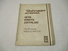 387021 1975 Omc Johnson Hp Outboard Parts Catalog 115ESL75 115ETL75 Final Used. Price: $15.85.