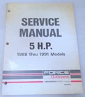 1988-1991 Force Outboards 5 Hp Model Service Manual P/n OB4647 Used. Price: $11.48.