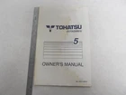 003-11068-0 Outboard Owner's Manual For Tohatsu 2-STROKE 5B, 5BS Used. Price: $13.95.