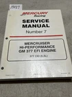 2000 Mercruiser Mercury Racing GM377 Efi 6.2L #7 Service Manual 90-840500 300 Used. Price: $9.71.