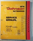 Omc 1975 Johnson JM-7510 70 Hp Models Outboard Service Manual Used. Price: $29.95.