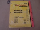 1975 Johnson "25HP 25R75/25E75/25RL75/25EL75 Service Manual #JM7507 2-E-4 Used. Price: $29.95.